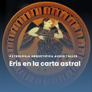 Eris en la carta natal audio taller